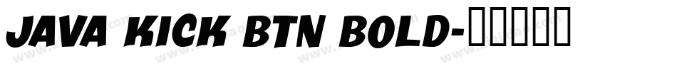 Java Kick BTN Bold字体转换